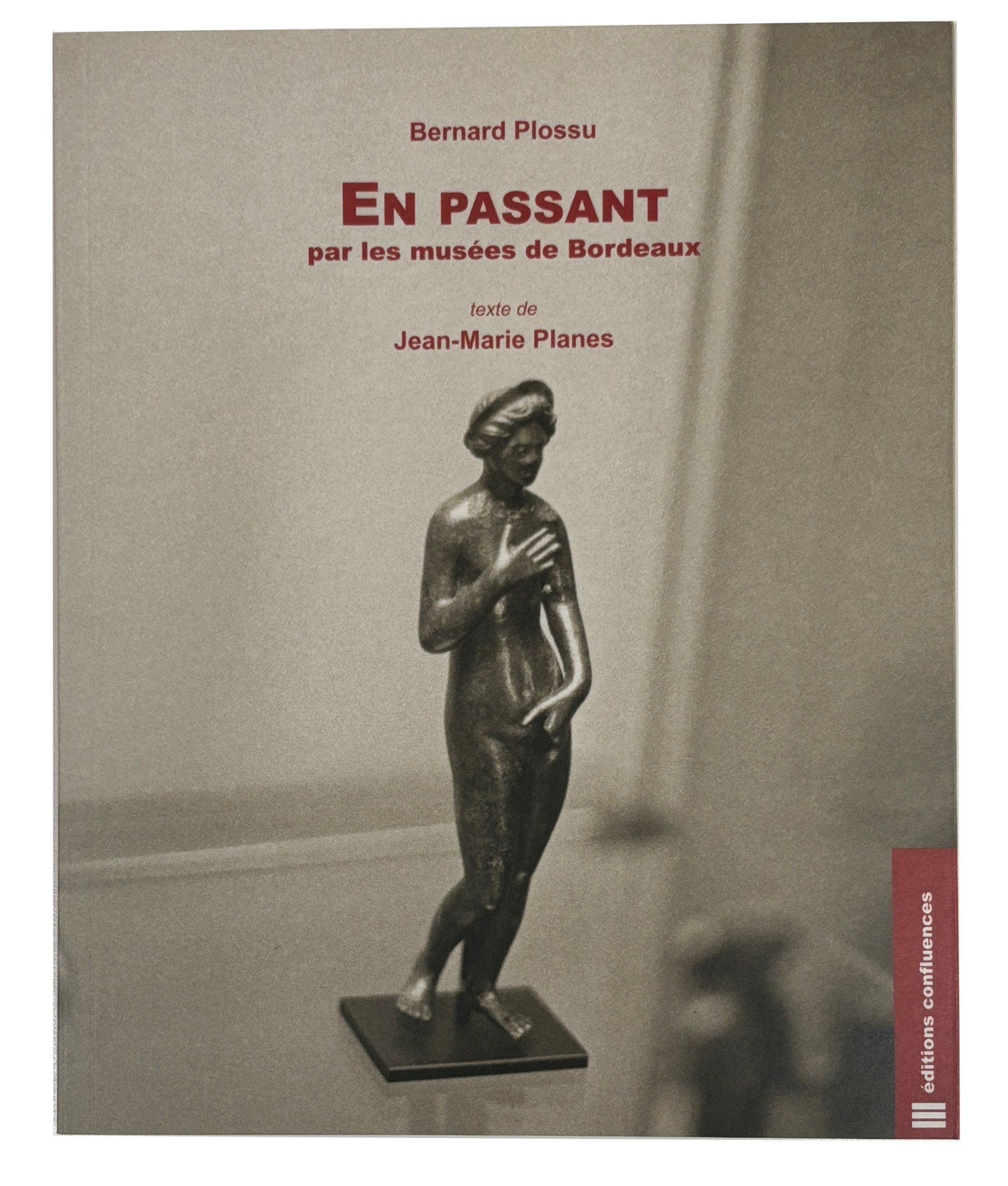Bernard Plossu, « En passant »